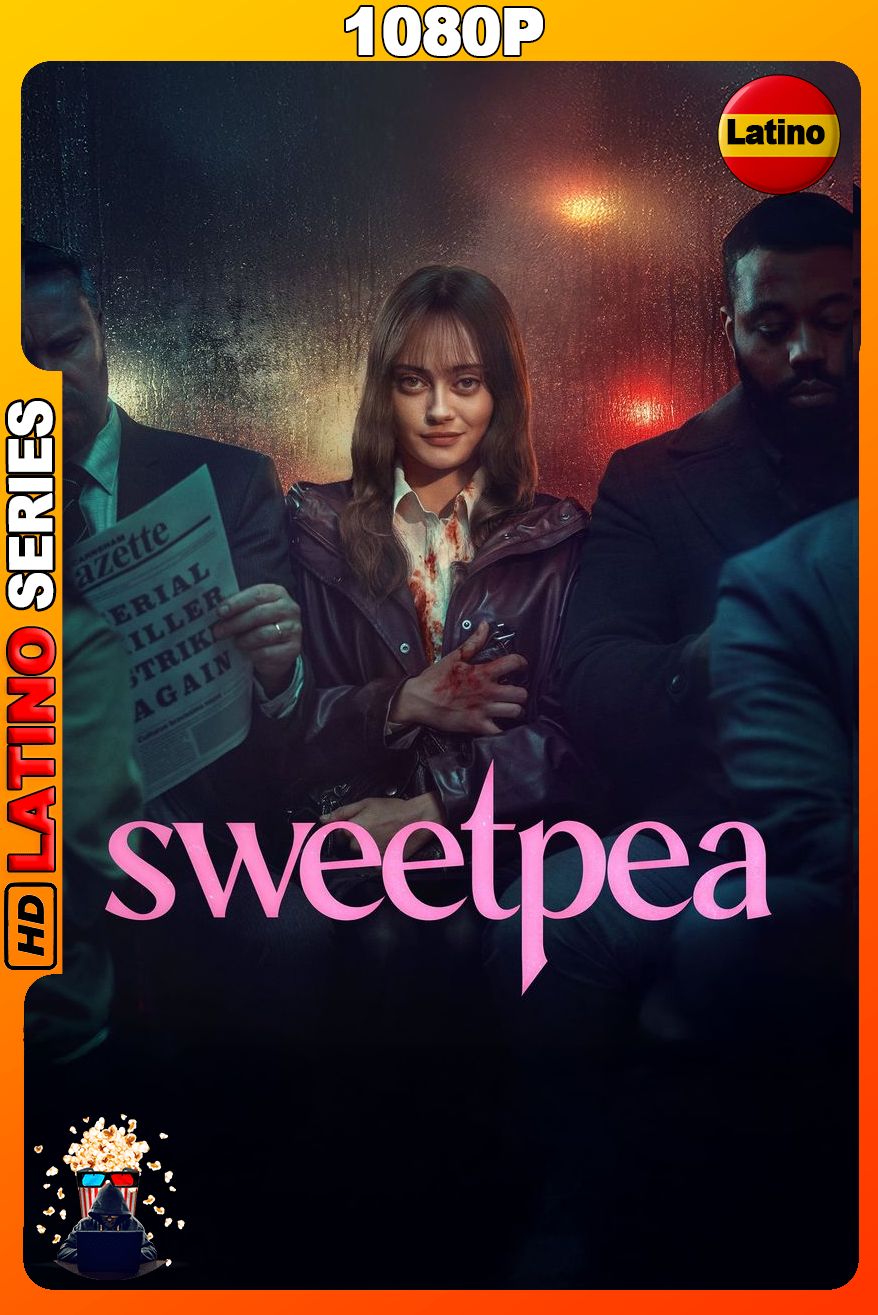 Sweetpea (2024) Temporada 1 [Full 1080p] [Latino-Inglés]