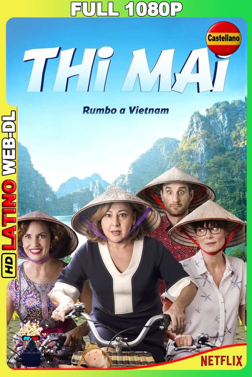 Thi Mai, rumbo a Vietnam (2018) [Full 1080p] {NTFX} WEB-DL [Castellano]