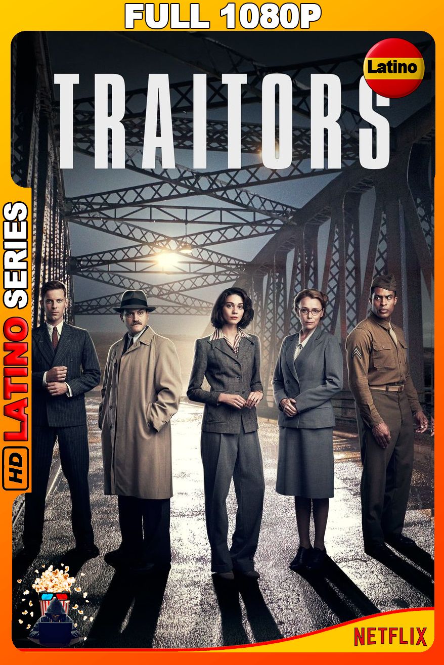 Traidores (2019)  NF Serie Completa [Full 1080p] WEBDL [Latino-Ingles]